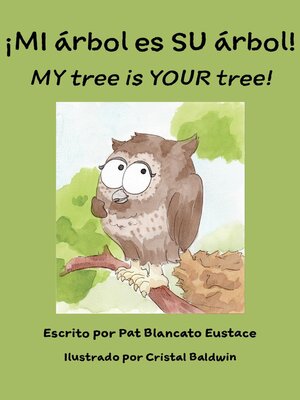 cover image of ¡MI árbol es SU árbol! / MY tree is YOUR tree! (Spanish and English combined)